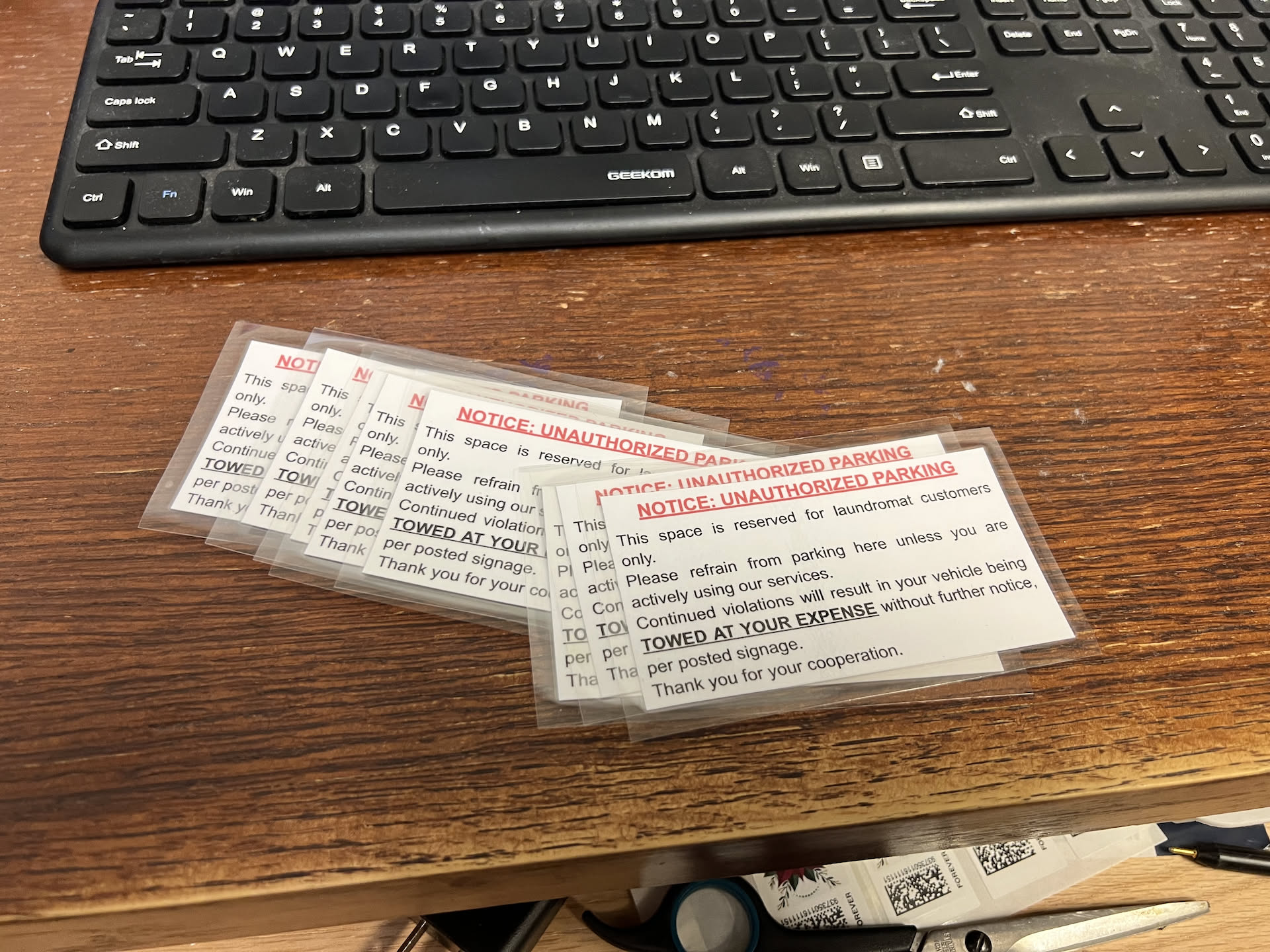 Nick got upset tonight over someone parking in our spaces tonight to use the business next to us, and he was feeling petty, so he made cards to put on people’s car when they do that.